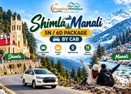 5N/6D Shimla Manali Package by Cab (Overnight Volvo from Delhi + Private Cab)