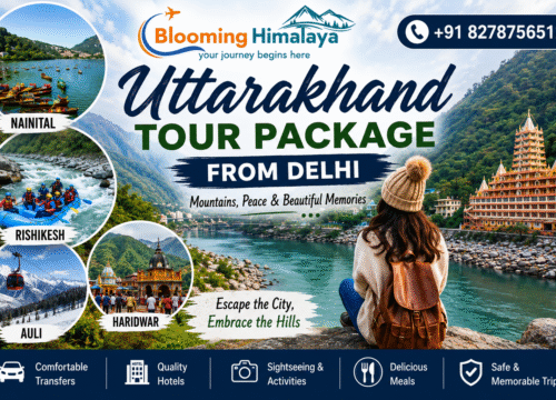 Uttarakhand Tour Package from Delhi – A Journey Full of Mountains, Peace & Beautiful Memories